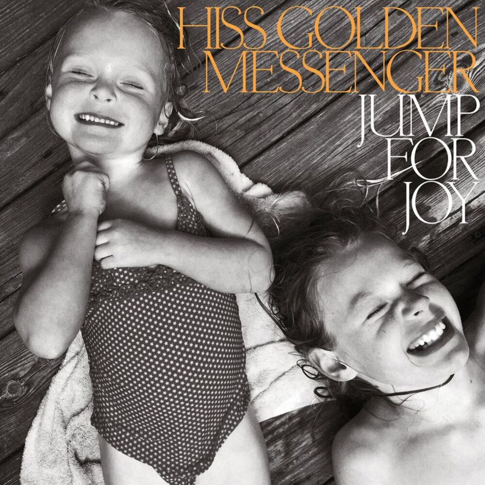 Hiss Golden Messenger - Jump for Joy  CD